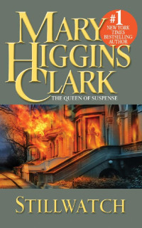 Clark, Mary Higgins — Stillwatch