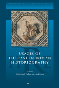 author unknown; — Usages of the Past in Roman Historiography