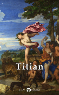 Titian — Masters Of Art - Titian