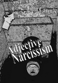 J.W. Carey — Adjective Narcissism