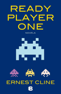 Ernest Cline — Ready Player One