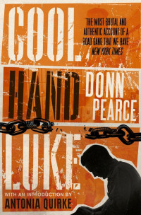 Donn Pearce — Cool Hand Luke