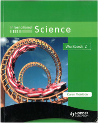 Karen Morrison — International Science Workbook 2