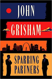 John Grisham — Sparring Partners: Novellas