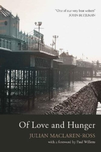 Julian Maclaren-Ross — Of Love and Hunger