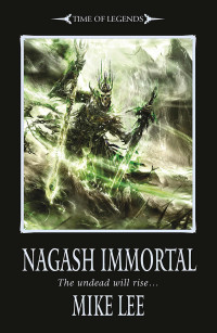 Mike Lee — Nagash Immortal