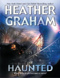 Heather Graham — Haunted