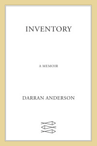 Darran Anderson [Anderson, Darran] — Inventory