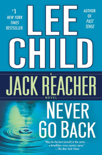 Lee Child — Never Go Back