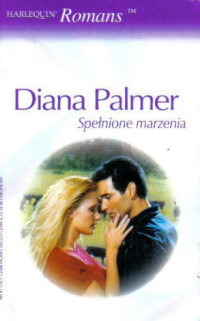 Diana Palmer — Spełnione marzenia