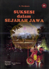 G. Moedjanto — Suksesi dalam Sejarah Jawa