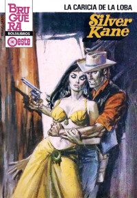 Silver Kane — BO1193 - La caricia de la loba