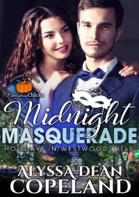 Alyssa Dean Copeland [Copeland, Alyssa Dean] — Midnight Masquerade: Holidays in Westwood Hills