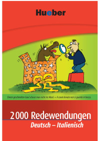 Reichert, Monja — 2000 Redewendungen Deutsch-Italienisch