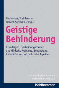 Gerhard Neuhäuser, Hans-Christoph Steinhausen, Frank Häßler, Klaus Sarimski & Hans-Christoph Steinhausen & Klaus Sarimski & Frank Häßler — Geistige Behinderung