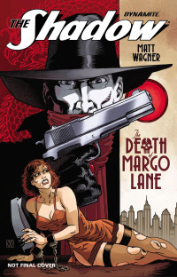 Matt Wagner — The Shadow: The Death Of Margo Lane