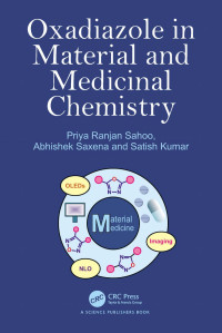 Priya Ranjan Sahoo & Abhishek Saxena & Satish Kumar — Oxadiazole in Material and Medicinal Chemistry