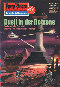 Ewers, H.G. — [Perry Rhodan 1133] • Duell in der Notzone