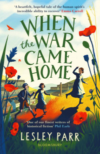 Lesley Parr — When the War Came Home