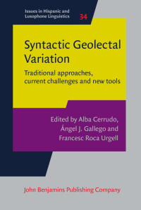 Alba Cerrudo et al. — Syntactic Geolectal Variation. Traditional approaches, current challenges and new tools