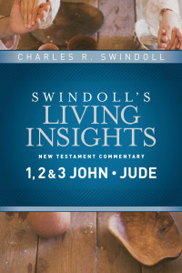 Charles R. Swindoll; — Insights on 1, 2 & 3 John, Jude