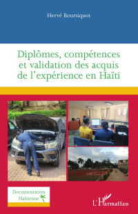 Herv Boursiquot; — Diplmes, comptences et validation des acquis de l'exprience en Hati