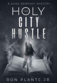 Ron Plante Jr  — The Holy City Hustle