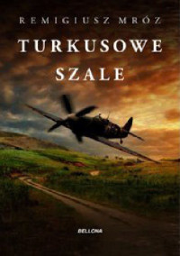 Remigiusz Mróz — Turkusowe szale