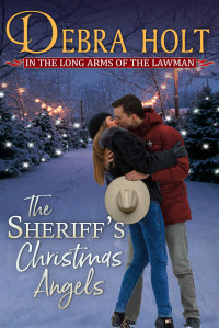 Debra Holt — The Sheriff's Christmas Angels (Texas Lawmen #04)