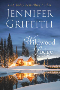 Jennifer Griffith — Wildwood Lodge (Snowfall Wishes Book 1)