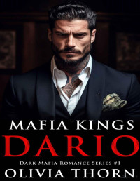 Olivia Thorn — Dario (Mafia kings 1) -