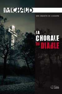 Martin Michaud — La chorale du diable