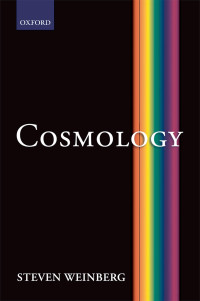 Steven Weinberg — Cosmology