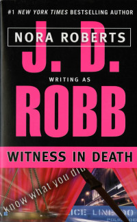 J. D. Robb [Robb, J. D.] — Witness in Death