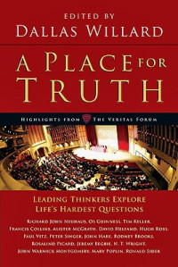 Dallas Willard — A Place for Truth