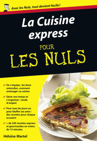 Héloïse MARTEL — Cuisine express Pour les Nuls