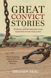 Graham Seal — Great Convict Stories