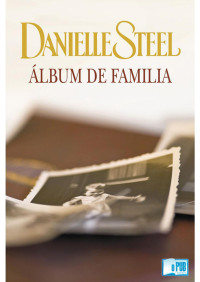 Danielle Steel — Álbum de familia