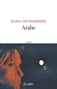 Hadia Decharrière — Arabe
