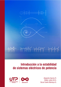 Alejandro Garcés R., Walter Julián Gil G., Oscar Danilo Montoya G. — Introducción a la estabilidad de sistemas eléctricos de potencia