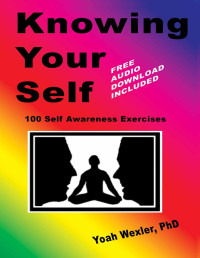 Yoah Wexler — Knowing Your Self