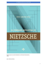 Diego Sánchez Meca — El itinerario intelectual de Nietzsche