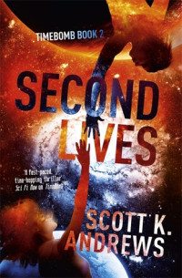 Scott K. Andrews [Andrews, Scott K.] — Second Lives