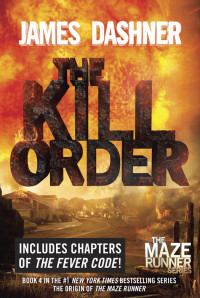 James Dashner — The Kill Order