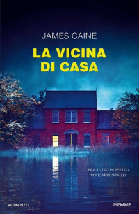 James Caine — La vicina di casa