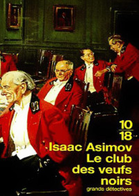Asimov, Isaac [Asimov, Isaac] — Le Club des Veufs Noirs