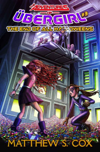 Matthew S. Cox — The End of All Halloweens