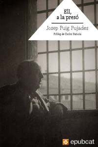 Josep Puig Pujades — Ell, a la presó