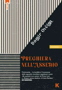 Damir Ovčina — Preghiera nell'assedio (Italian Edition)