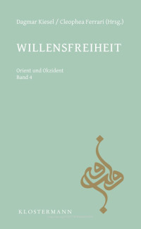 Dagmar Kiesel — Willensfreiheit